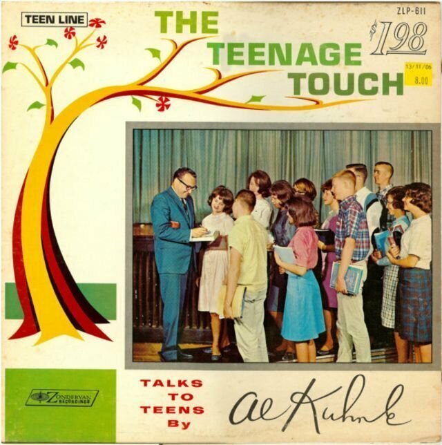 Al Kuhnle – The Teenage Touch: Talks to Teens by Al Kuhnle