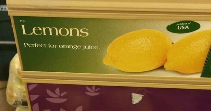 "Лимоны. Идеально подходят для апельсинового сока"